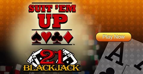 suitem up blackjack echtgeld|Suit'Em up Blackjack Review: Play Now for Free or .